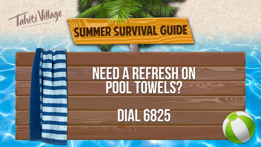 Tahiti Village Las Vegas Summer Survival Guide towel refresh